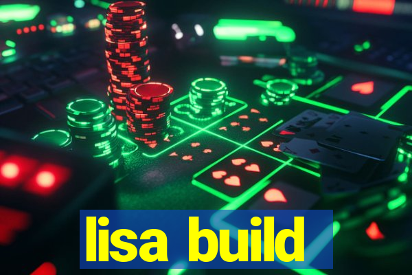 lisa build